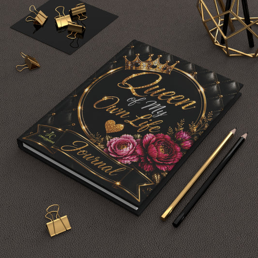 Queen of My Own Life - Hardcover Journal Matte
