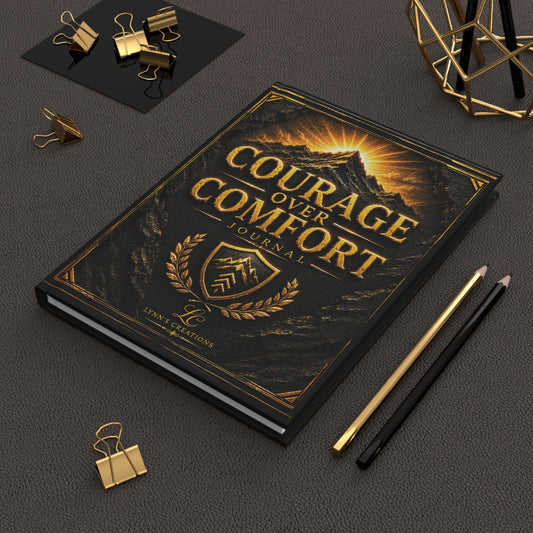 Courage Over Comfort - Hardcover Journal Matte