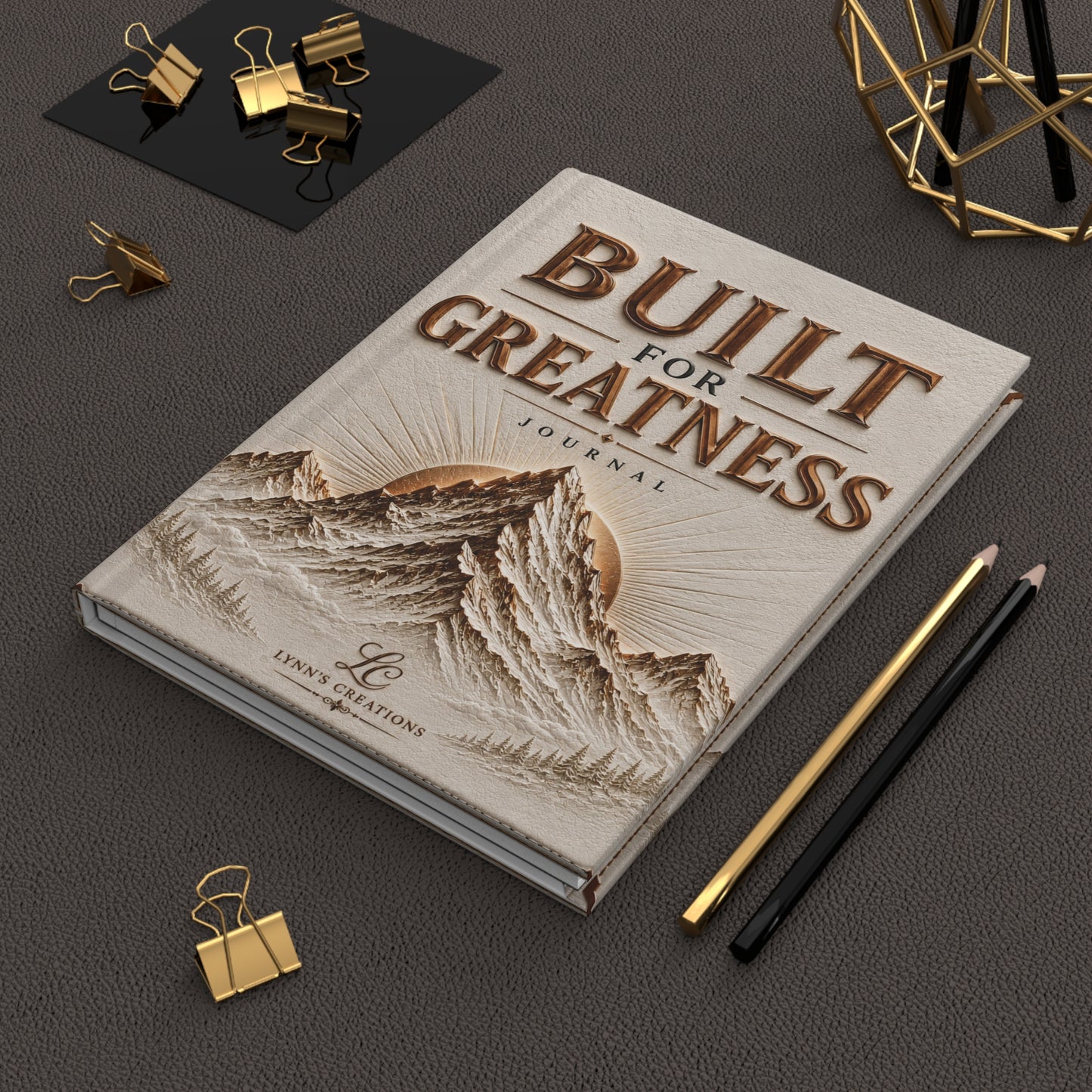 Built for Greatness Hardcover Journal — Motivational Mountain Notebook for Goal Setting & Daily Reflection