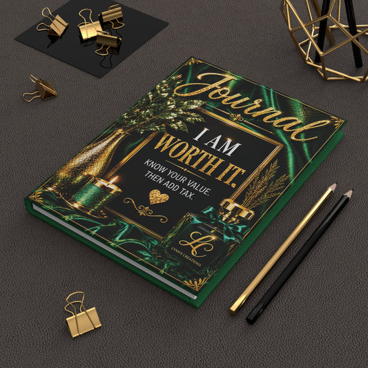 I Am Worth It - Hardcover Journal Matte