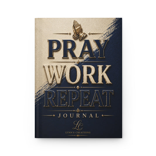 Pray Work Repeat Hardcover Journal — Christian Devotional Prayer & Productivity Notebook