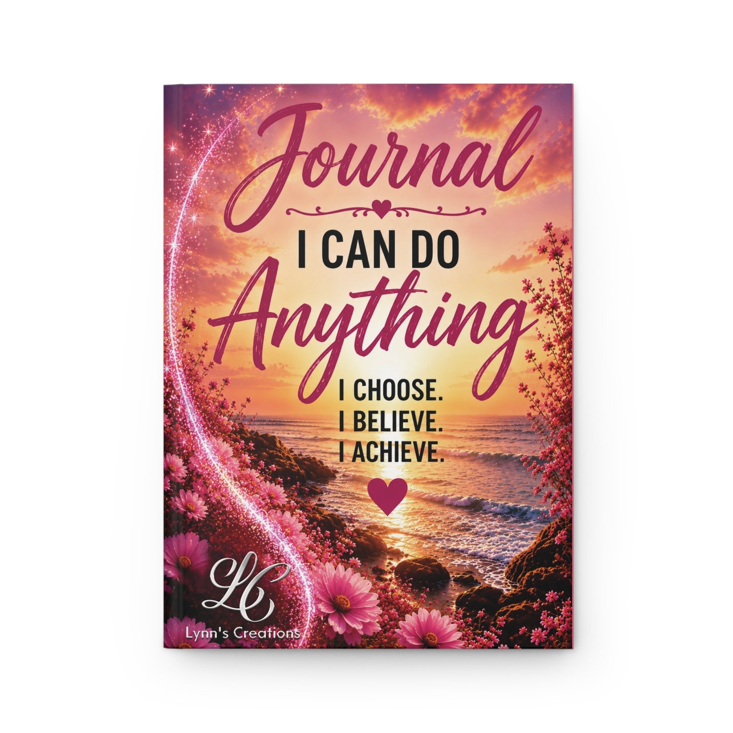 I Can Do Anything - Hardcover Journal Matte