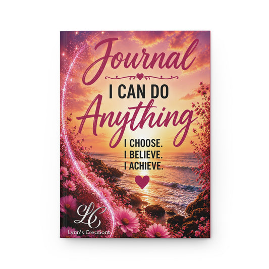 I Can Do Anything - Hardcover Journal Matte