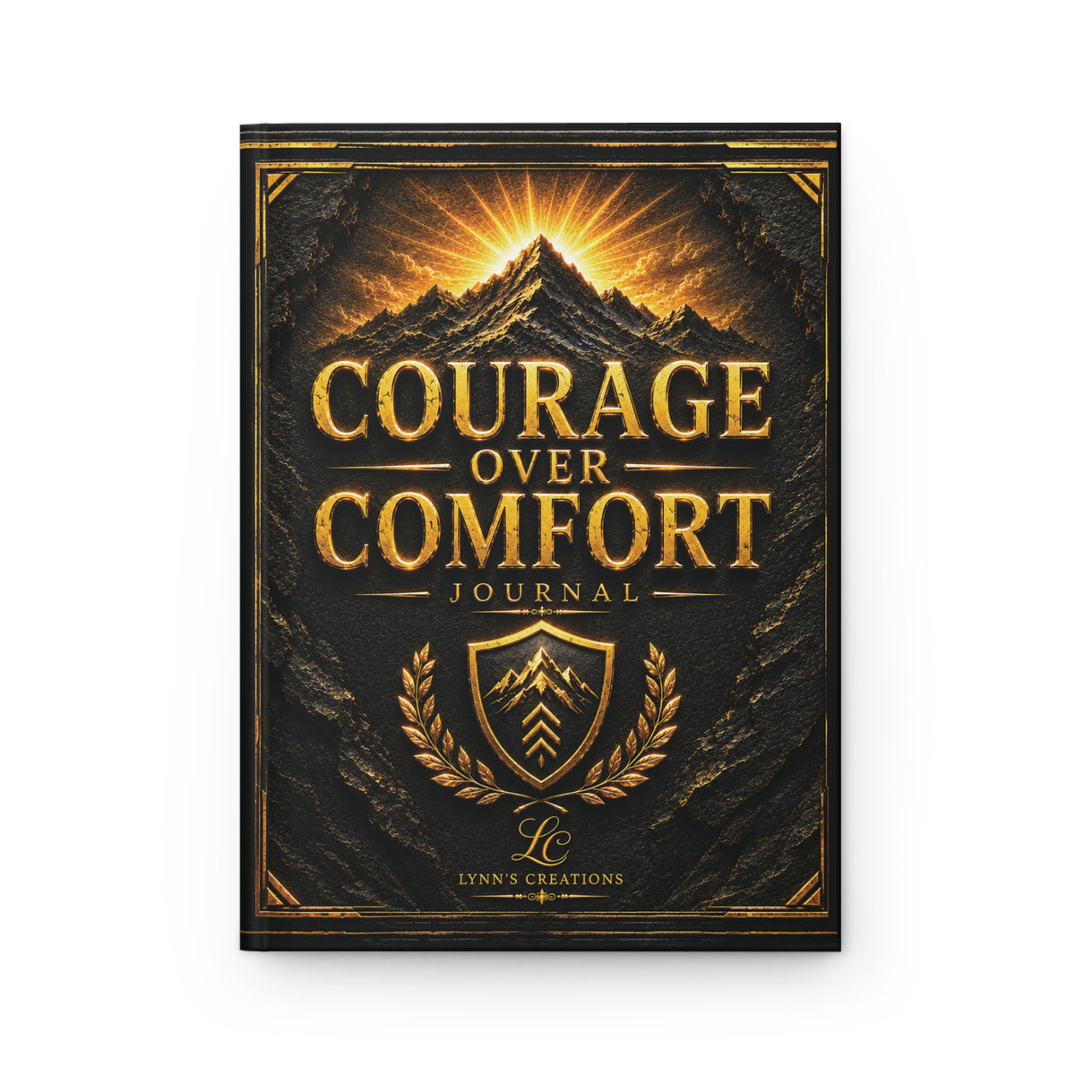 Courage Over Comfort - Hardcover Journal Matte
