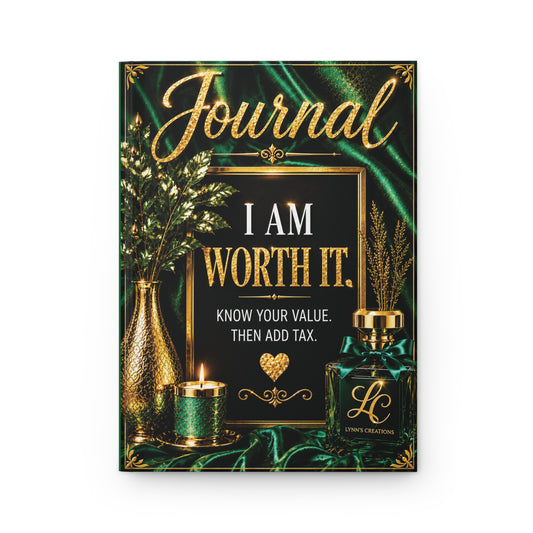 I Am Worth It - Hardcover Journal Matte