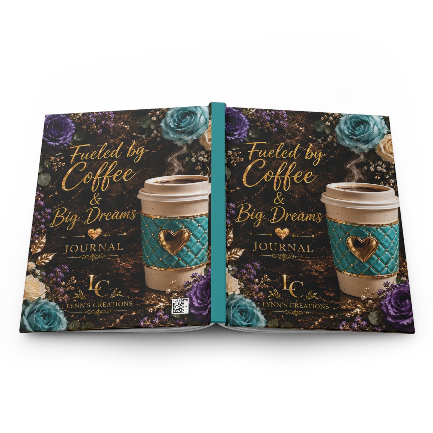 Fueled by Coffee & Big Dreams - Hardcover Journal Matte