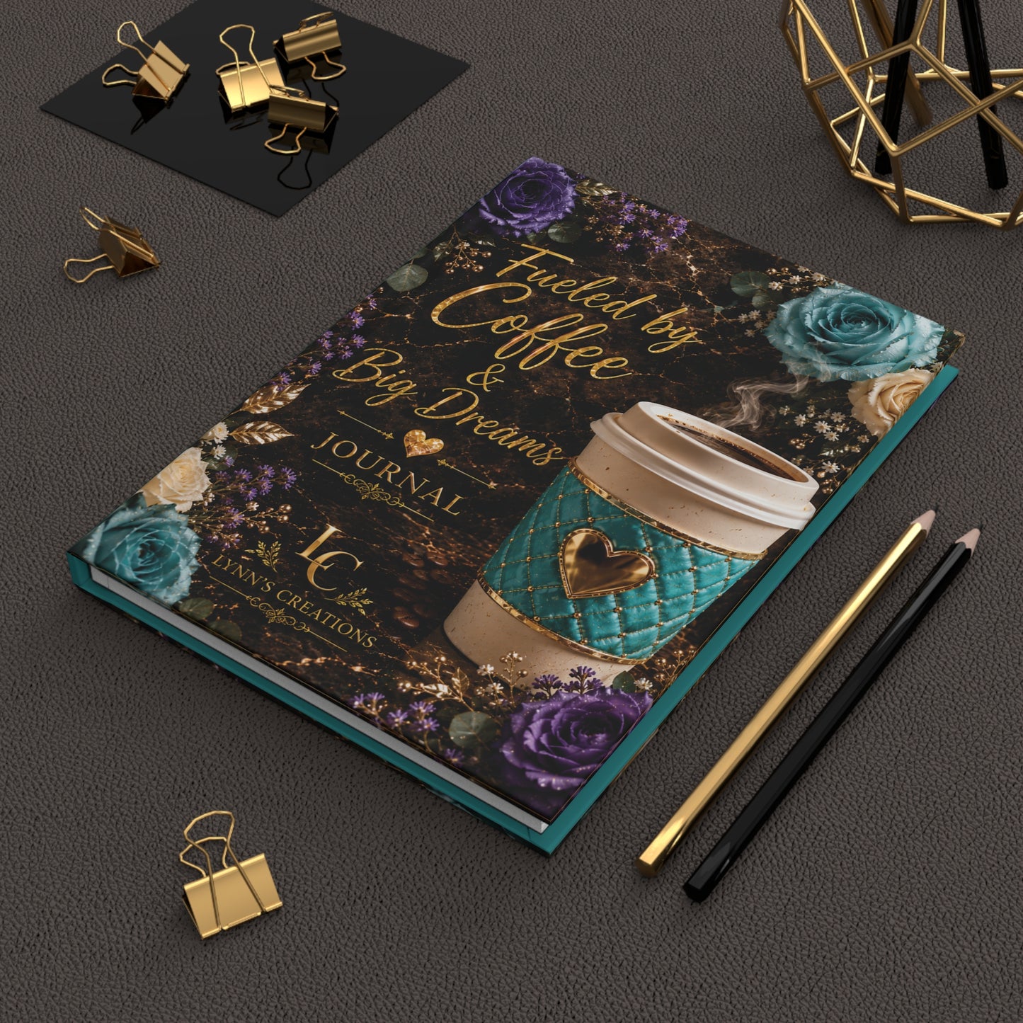 Fueled by Coffee & Big Dreams - Hardcover Journal Matte