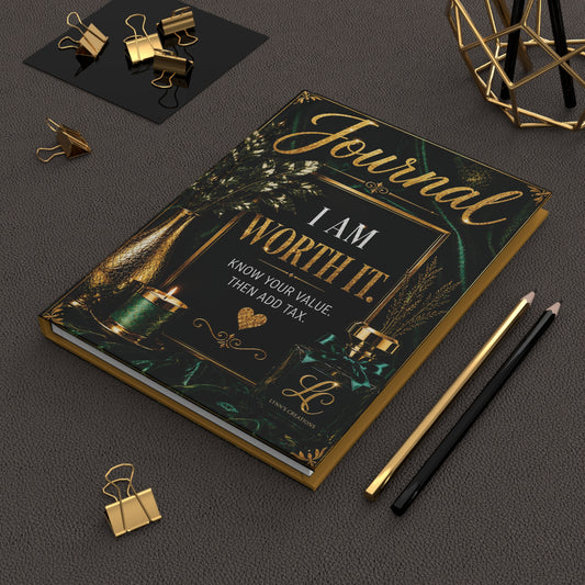 I Am Worth It - Hardcover Journal Matte
