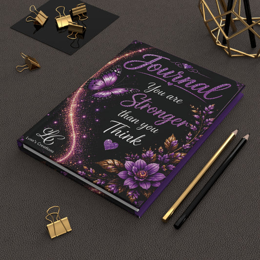 You Are Stronger Than You Think - Hardcover Journal Matte