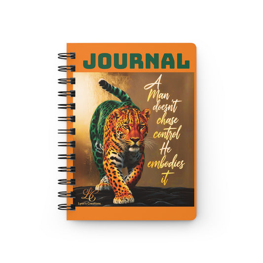 A Man Doesn't Chase Spiral Bound Journal