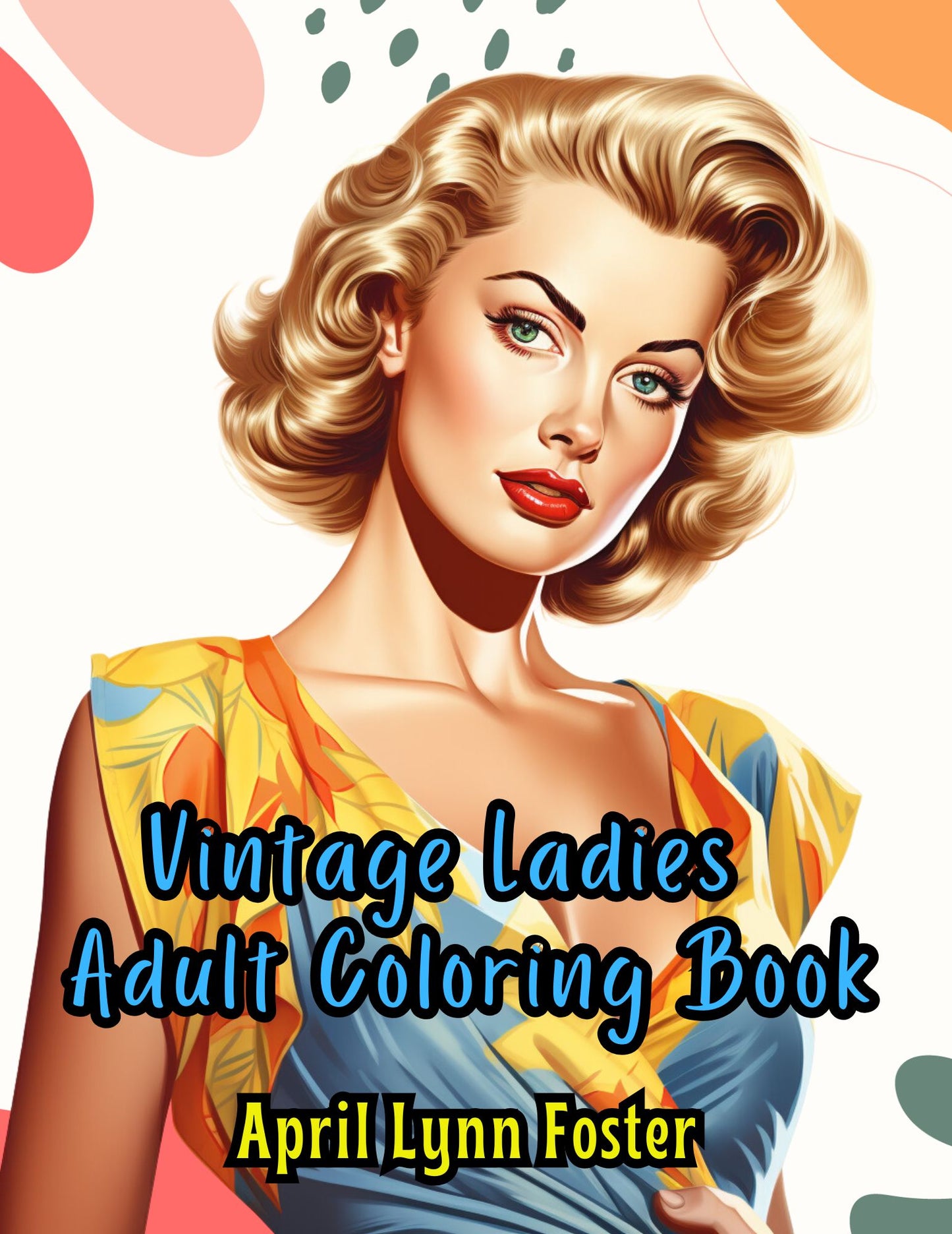 Vintage Ladies Adult Coloring Book