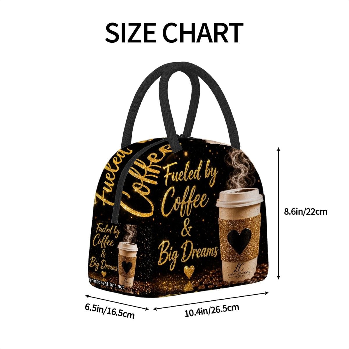 Coffee and Big Dreams - Large Insulated Lunch Bag